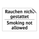 Rauchen nicht gestattet - Smoking not allowed