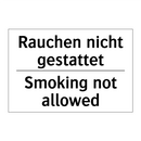 Rauchen nicht gestattet - Smoking not allowed