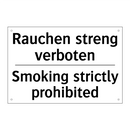 Rauchen streng verboten - Smoking strictly prohibited