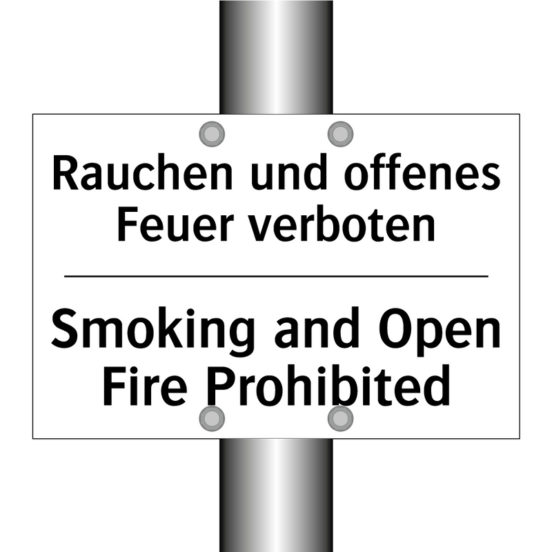 Rauchen und offenes Feuer verboten/.../ - Smoking and Open Fire Prohibited/.../