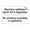 Rauchen verboten (auch für E-Zigarette)/.../ - No smoking (including e-cigarettes)/.../
