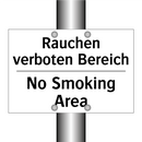 Rauchen verboten Bereich - No Smoking Area