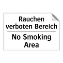 Rauchen verboten Bereich - No Smoking Area