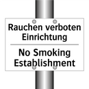 Rauchen verboten Einrichtung - No Smoking Establishment