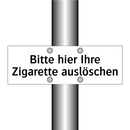 Bitte hier Ihre Zigarette auslöschen