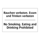 Rauchen verboten. Essen und Trinken /.../ - No Smoking. Eating and Drinking /.../