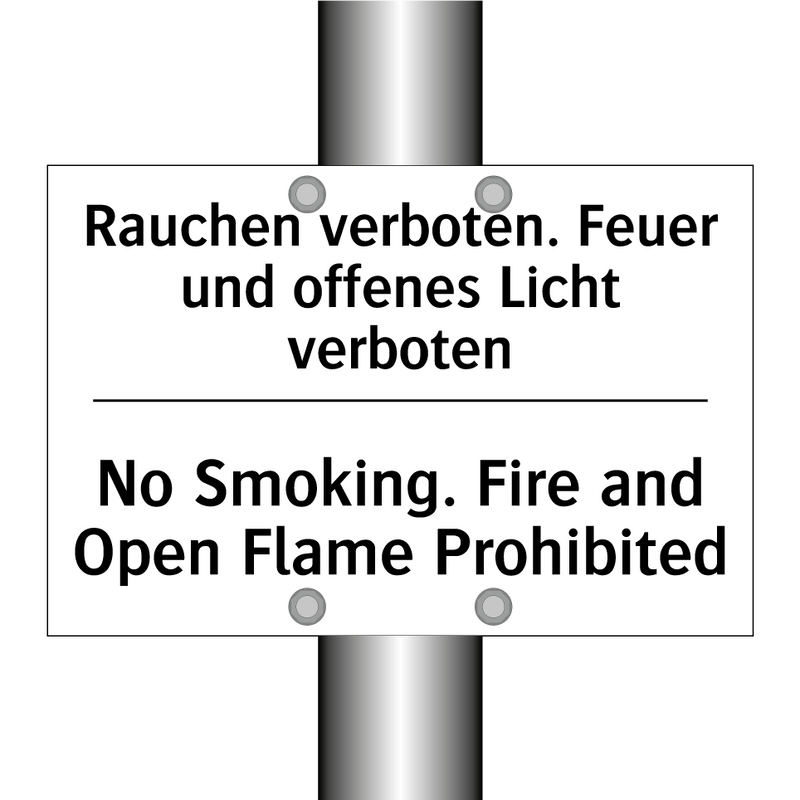 Rauchen verboten. Feuer und offenes /.../ - No Smoking. Fire and Open Flame /.../