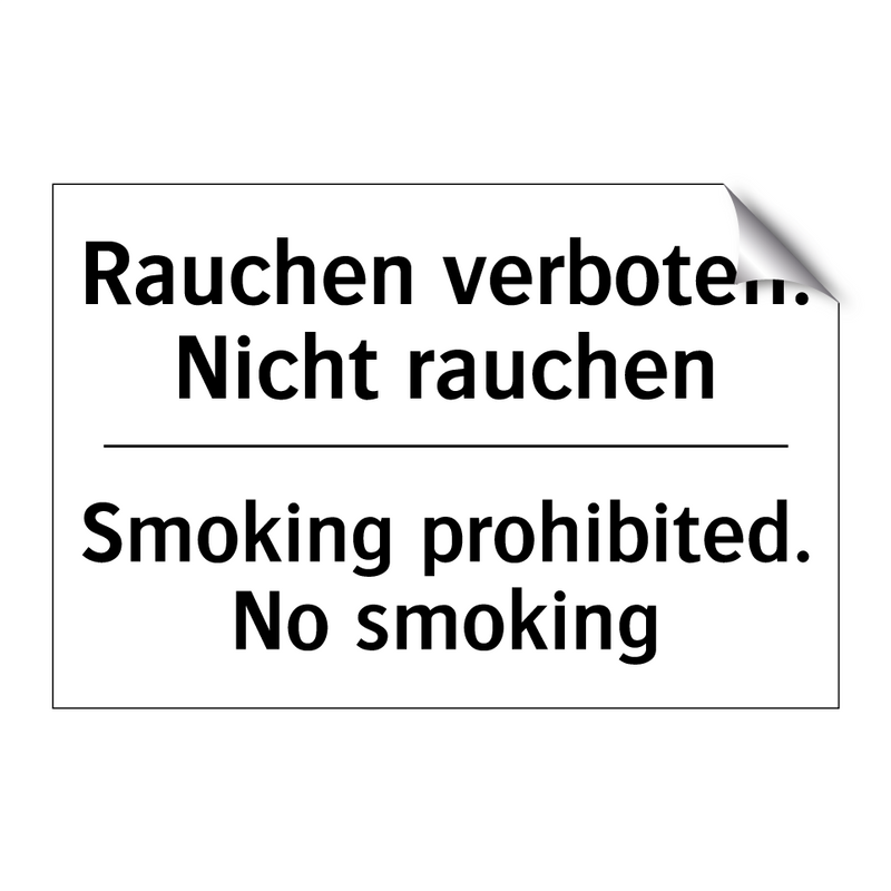 Rauchen verboten. Nicht rauchen/.../ - Smoking prohibited. No smoking