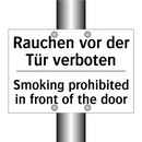 Rauchen vor der Tür verboten - Smoking prohibited in front of /.../