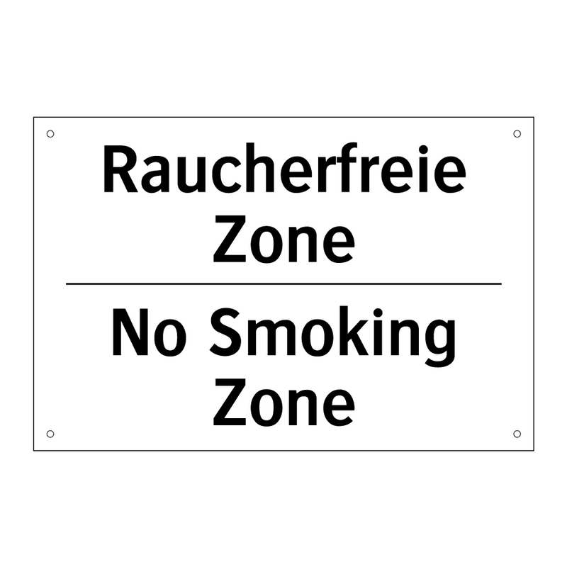 Raucherfreie Zone - No Smoking Zone