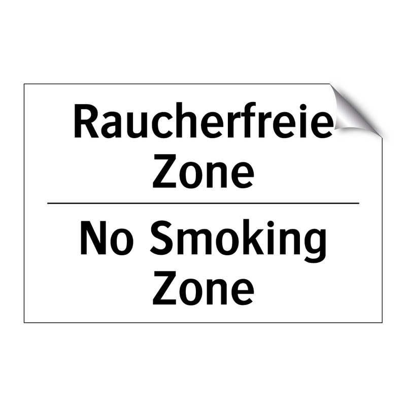 Raucherfreie Zone - No Smoking Zone