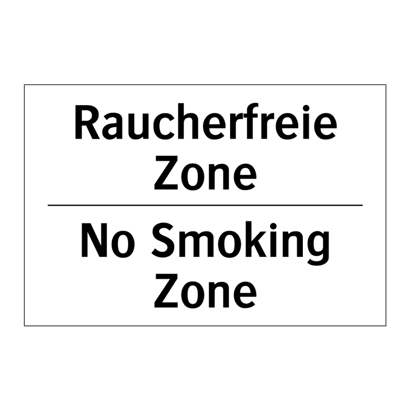Raucherfreie Zone - No Smoking Zone
