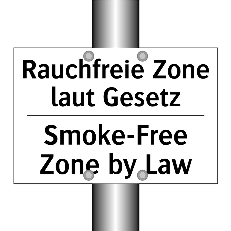 Rauchfreie Zone laut Gesetz - Smoke-Free Zone by Law