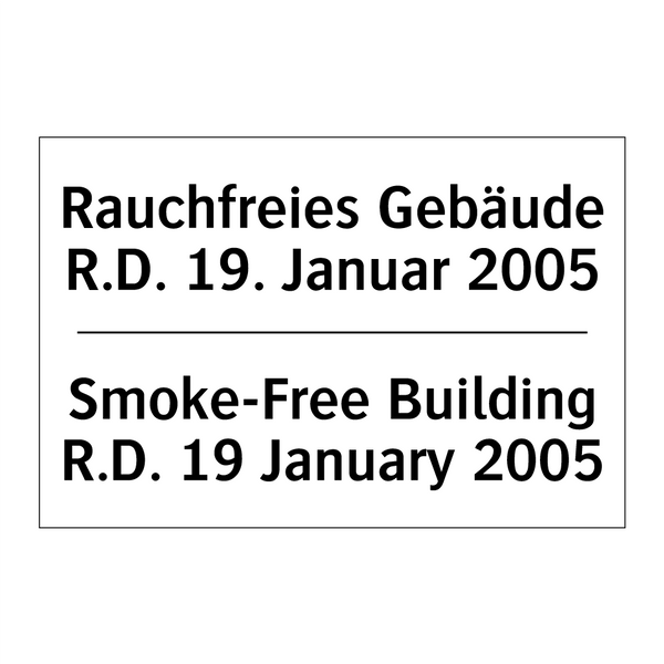 Rauchfreies Gebäude R.D. 19. Januar /.../ - Smoke-Free Building R.D. 19 January /.../