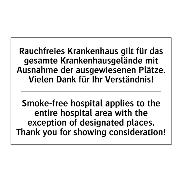 Rauchfreies Krankenhaus gilt für /.../ - Smoke-free hospital applies to /.../
