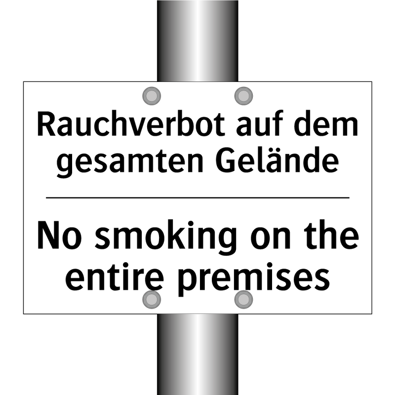 Rauchverbot auf dem gesamten Gelände/.../ - No smoking on the entire premises/.../