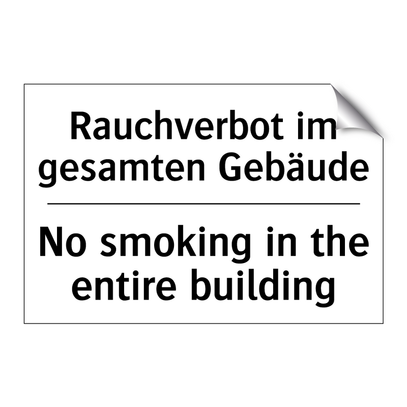 Rauchverbot im gesamten Gebäude/.../ - No smoking in the entire building/.../