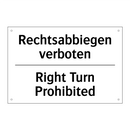 Rechtsabbiegen verboten - Right Turn Prohibited