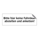 Bitte hier keine Fahrräder abstellen und anketten!