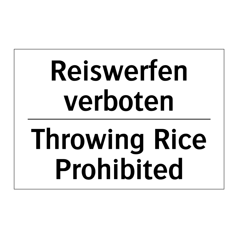 Kauf Reiswerfen verboten - Throwing Rice Prohibited schild | SignOnline ...