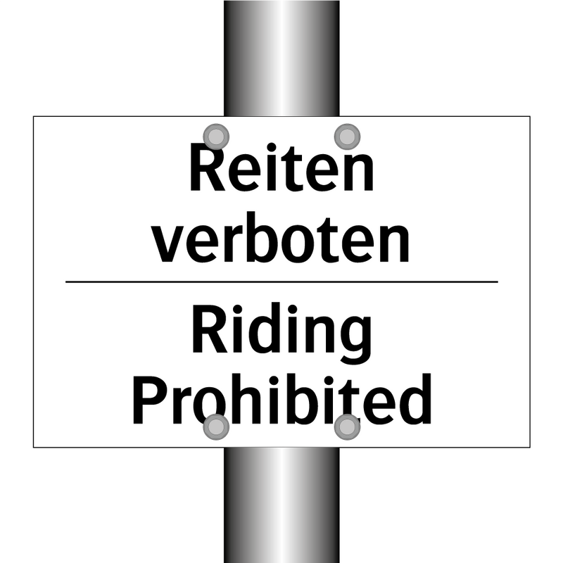 Reiten verboten - Riding Prohibited