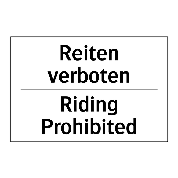 Reiten verboten - Riding Prohibited