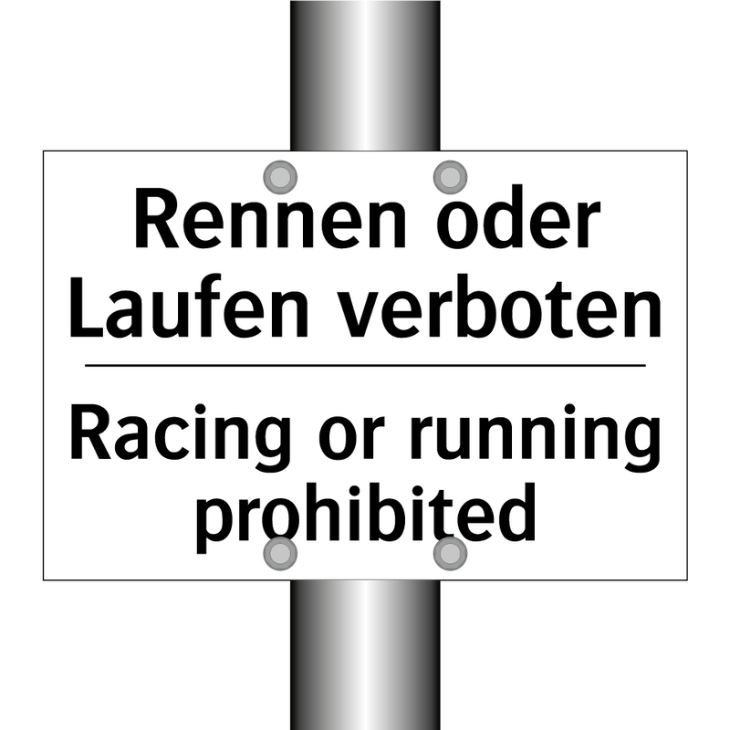 Rennen oder Laufen verboten - Racing or running prohibited