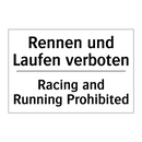 Rennen und Laufen verboten - Racing and Running Prohibited