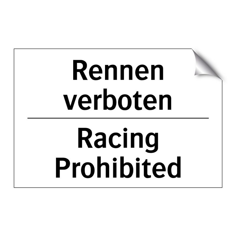 Rennen verboten - Racing Prohibited