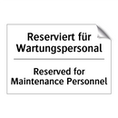 Reserviert für Wartungspersonal/.../ - Reserved for Maintenance Personnel/.../
