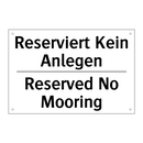 Reserviert Kein Anlegen - Reserved No Mooring
