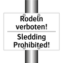 Rodeln verboten! - Sledding Prohibited!