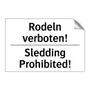 Rodeln verboten! - Sledding Prohibited!