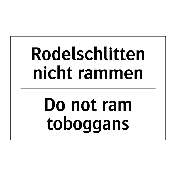 Rodelschlitten nicht rammen - Do not ram toboggans