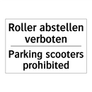 Roller abstellen verboten - Parking scooters prohibited