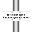 Bitte hier keine Kinderwagen abstellen