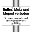 Roller, Mofa und Moped verboten/.../ - Scooters, mopeds, and motorized /.../
