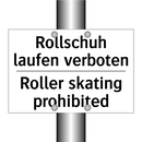 Rollschuh laufen verboten - Roller skating prohibited