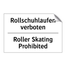 Rollschuhlaufen verboten - Roller Skating Prohibited