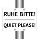 RUHE BITTE! - QUIET PLEASE!