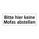Bitte hier keine Mofas abstellen