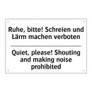 Ruhe, bitte! Schreien und Lärm /.../ - Quiet, please! Shouting and making /.../