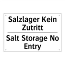 Salzlager Kein Zutritt - Salt Storage No Entry