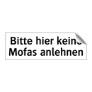 Bitte hier keine Mofas anlehnen