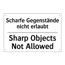 Scharfe Gegenstände nicht erlaubt/.../ - Sharp Objects Not Allowed