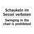 Schaukeln im Sessel verboten - Swinging in the chair is prohibited/.../