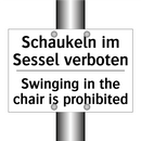 Schaukeln im Sessel verboten - Swinging in the chair is prohibited/.../