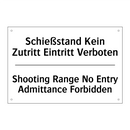 Schießstand Kein Zutritt Eintritt /.../ - Shooting Range No Entry Admittance /.../