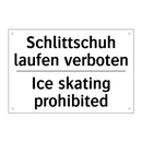 Schlittschuh laufen verboten - Ice skating prohibited
