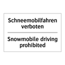 Schneemobilfahren verboten - Snowmobile driving prohibited